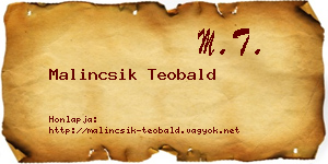 Malincsik Teobald névjegykártya